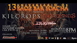 aniversario kaoz bar soacha kilcrops neurosis thrash death metal bandas nacional colombia bogota metalzone