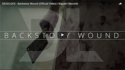 deadlock new nuevo video backstory wound band internacional metalzone