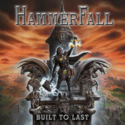 hammerfall nuevo album built to last metalzone noticias bandas suecia power metal internacional