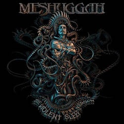 meshuggah nuevo album violent sleep reason metalzone noticias bandas groove djent thrash metal internacional