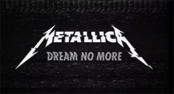 metallica nuevo video dream no more thrash heavy hard rock videos metalzone noticias gotica virtual