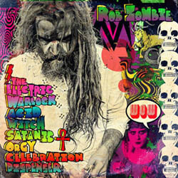 rob zombie nuevo album the electric warlock acid witch satanic orgy celebration dispenser metalzone noticias bandas estados unidos internacional gotica virtual