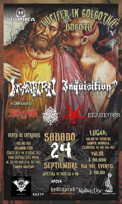 inquisition incantation concierto bogota colombia salon samper mendoza septiembre sabado black death metal banda nacional internacional colombia estados unidos organizador sismika productions eventos metalzone